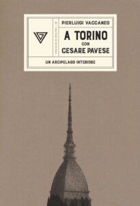 A Torino con Cesare Pavese